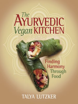 cover image of The Ayurvedic Vegan Kitchen